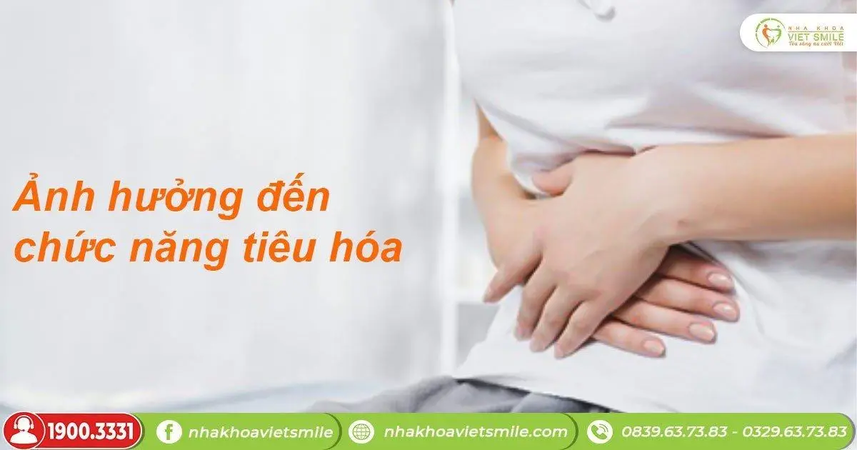 Ảnh hưởng đến chức năng tiêu hóa
