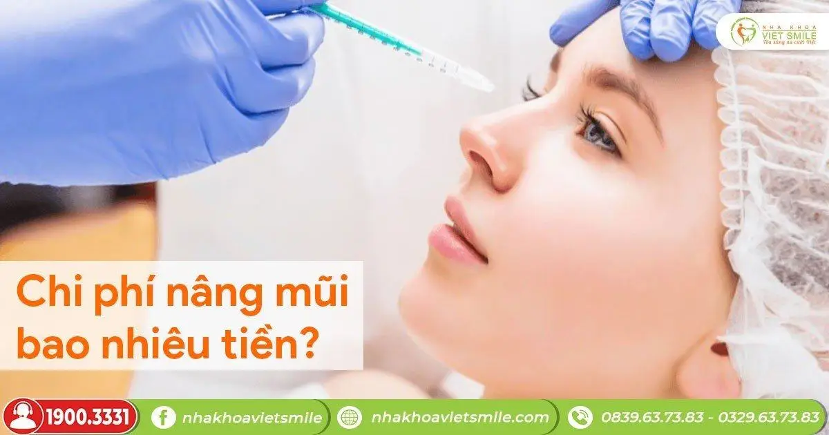 Chi phí nâng mũi bao nhiêu tiền?